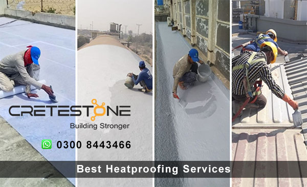 Best Heatproofing Services in Pakistan